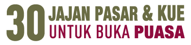 30 Jajan Pasar dan Kue untuk Buka Puasa