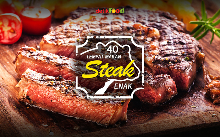 40 Tempat Makan Steak Enak