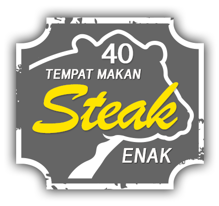 40 Tempat Makan Steak Enak